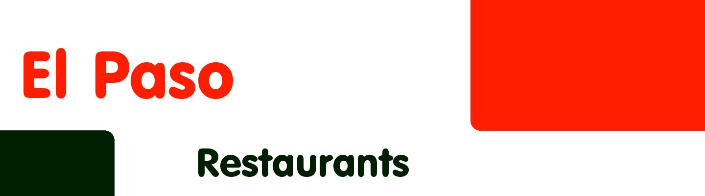 Best restaurants in El Paso - Rating & Reviews